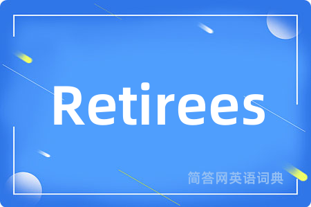 Retirees