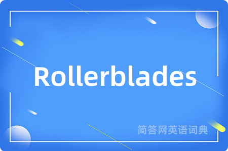 Rollerblades
