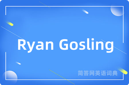 Ryan Gosling