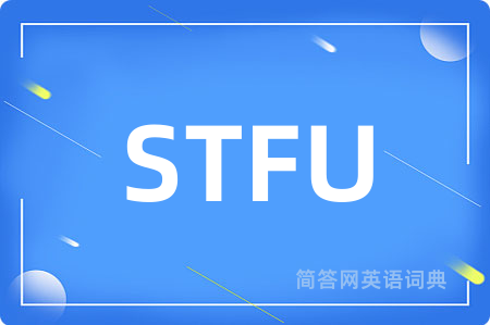 STFU