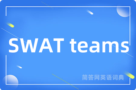 SWAT teams