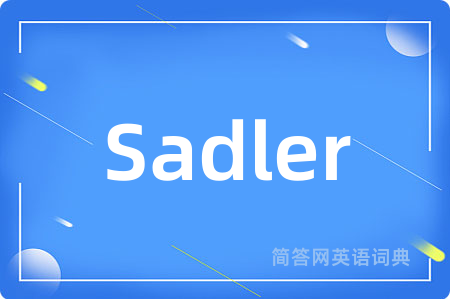 Sadler