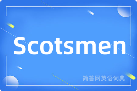 Scotsmen