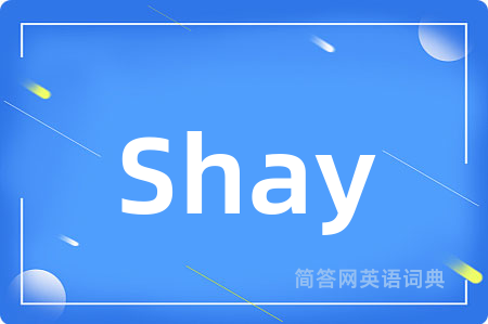 Shay