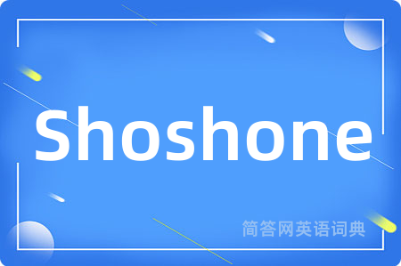 Shoshone