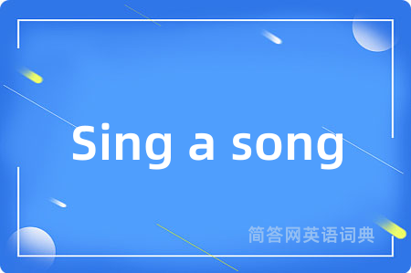 Sing a song