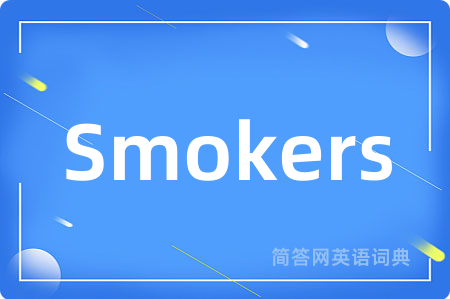 Smokers