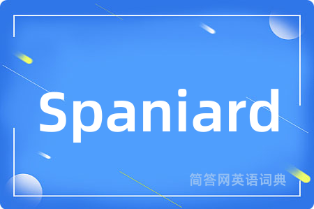 Spaniard
