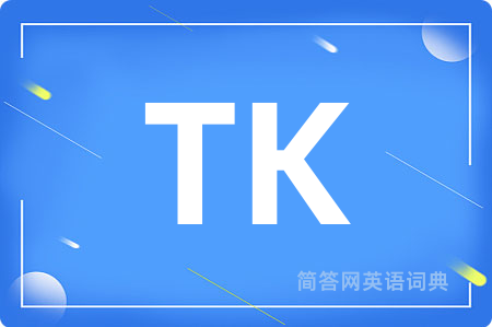 TK