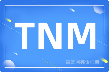 TNM