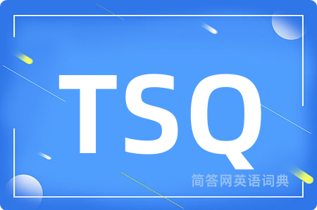 TSQ