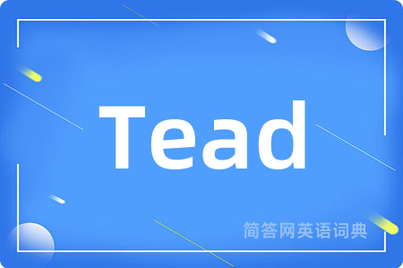 Tead