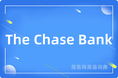 The Chase Bank