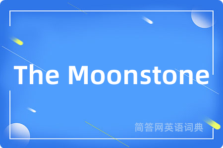 The Moonstone