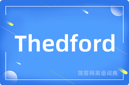 Thedford是什么意思,Thedford的中文翻译 Thedford
