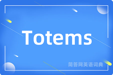 Totems