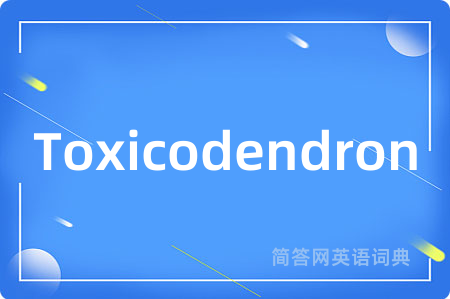 Toxicodendron
