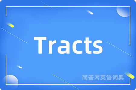 Tracts