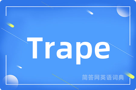 Trape