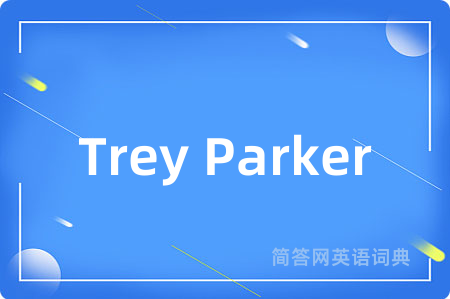 Trey Parker