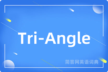 Tri-Angle