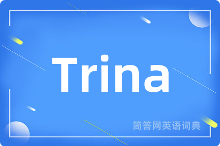Trina