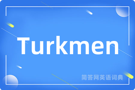 Turkmen