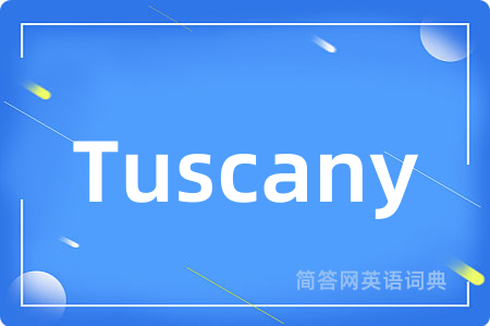 Tuscany