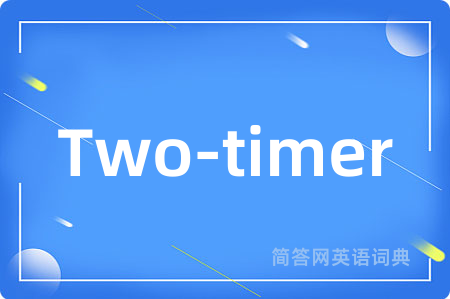 Two-timer