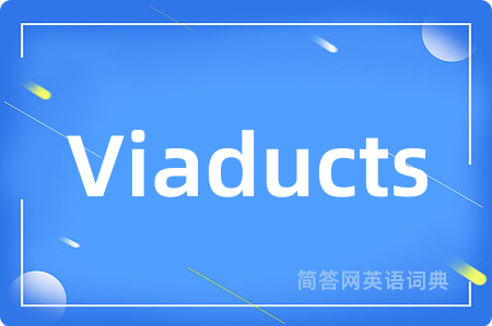 Viaducts