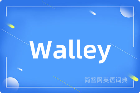 Walley
