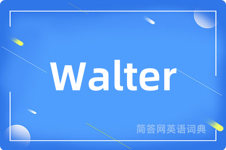 Walter