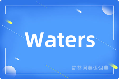 Waters