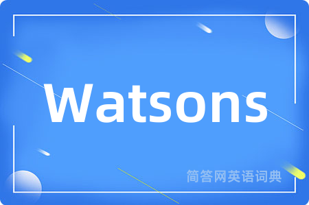 Watsons