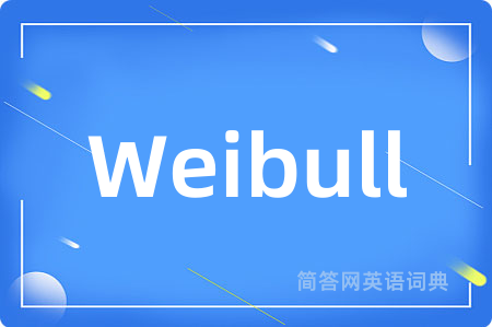 Weibull