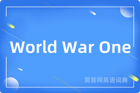 World War One