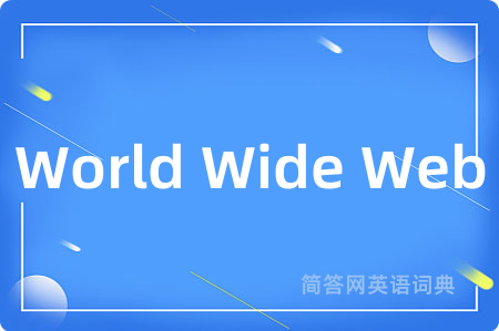 World Wide Web