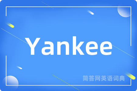 Yankee