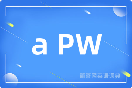a PW