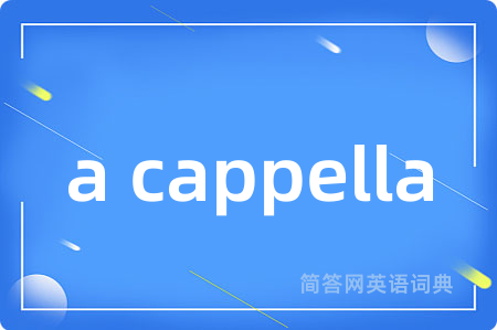 a cappella