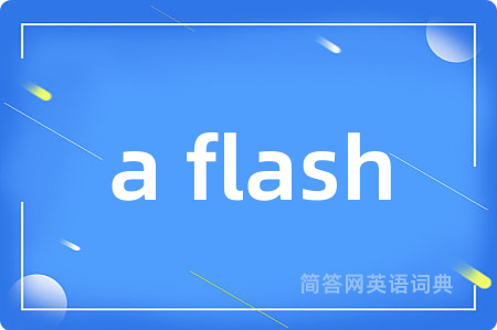 a flash