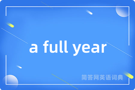 a full year