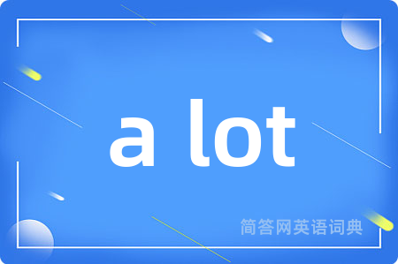 a lot