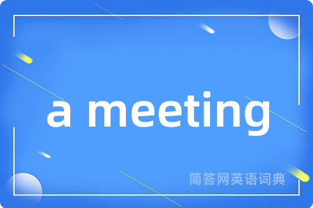 a meeting