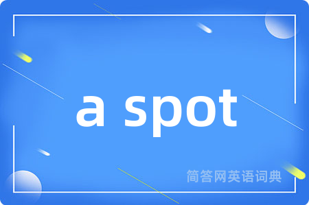 a spot