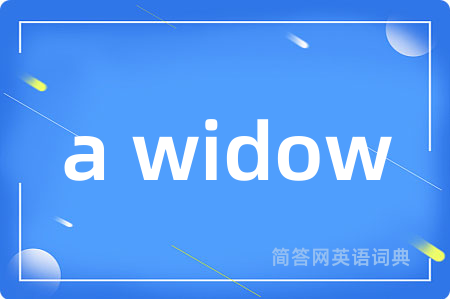 a widow