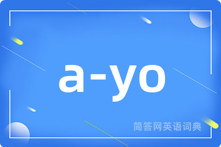 a-yo