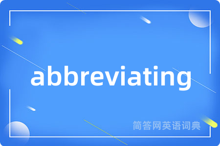 abbreviating