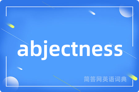 abjectness