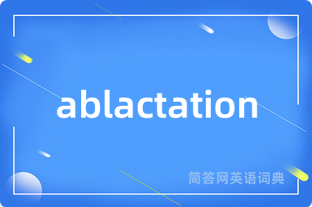 ablactation